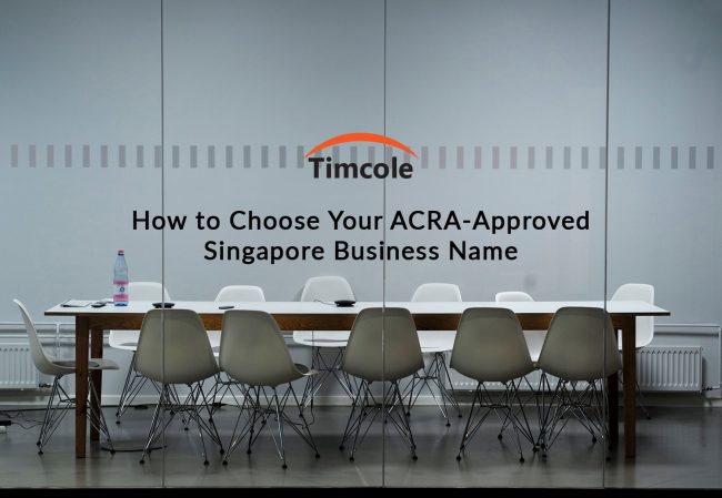 how-to-choose-your-acra-approved-singapore-business-name-timcole