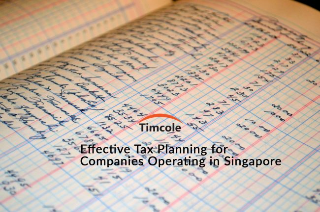 effective-tax-planning-for-companies-operating-in-singapore-timcole