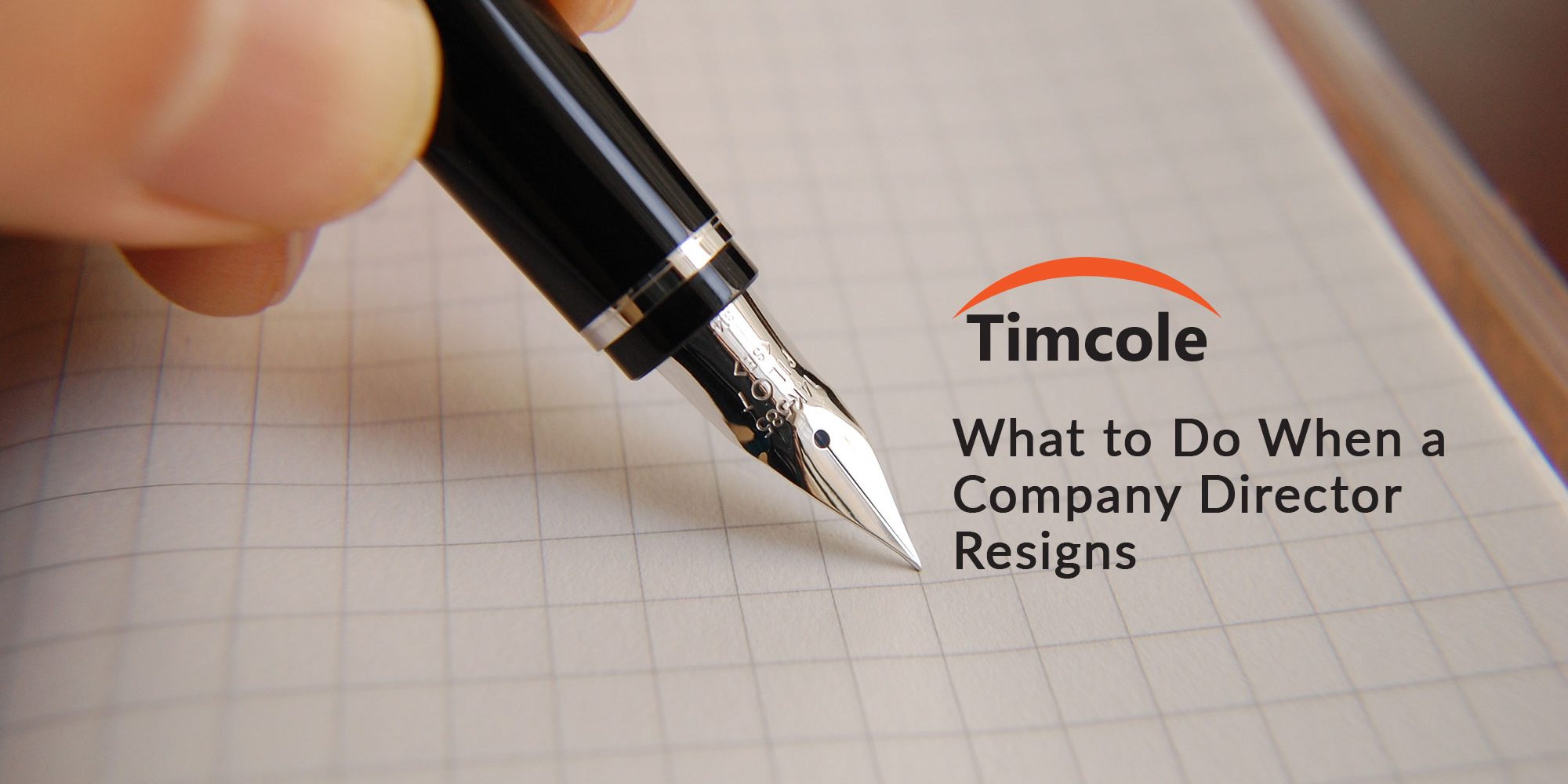 what-to-do-when-a-company-director-resigns-timcole what-to-do-when-a-company-director-resigns-timcole
