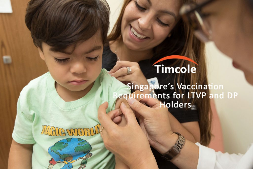 singapore-vaccination-requirements-for-ltvp-and-dp-holders-timcole-2