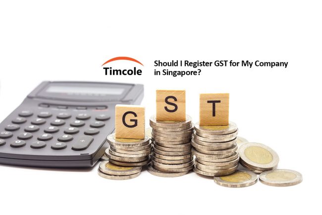 Should-I-Register-GST-for-My-Company-in-Singapore-Timcole