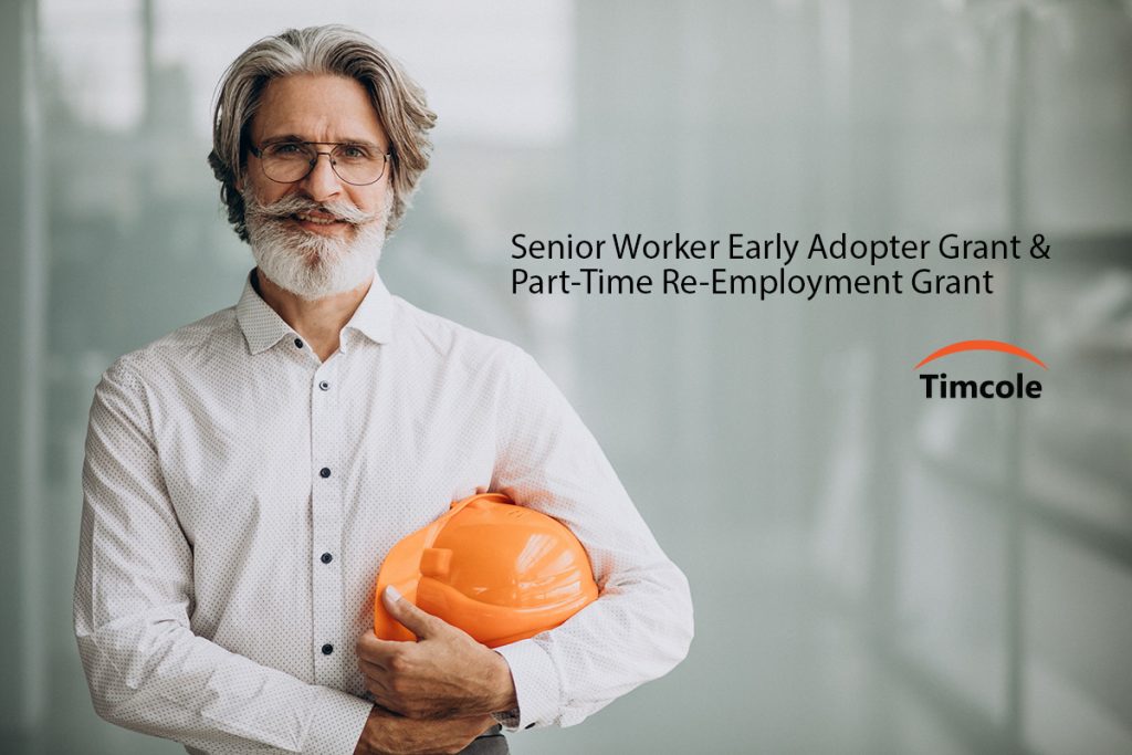Senior-Worker-Early-Adopter-Grant-&-Part-Time-Re-Employment-Grant-Timcole