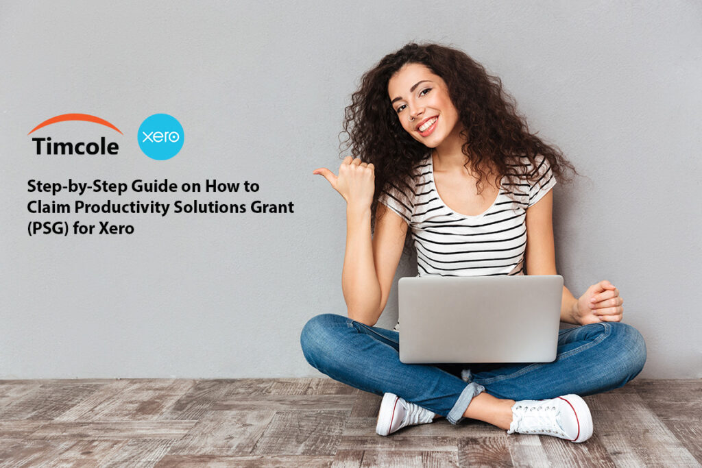 Step-by-Step-Guide-on-How-to-Claim-Productivity-Solutions-Grant-(PSG)-for-Xero-Timcole