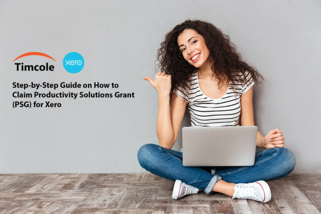 Step-by-Step-Guide-on-How-to-Claim-Productivity-Solutions-Grant-(PSG)-for-Xero-Timcole Step-by-Step-Guide-on-How-to-Claim-Productivity-Solutions-Grant-(PSG)-for-Xero-Timcole