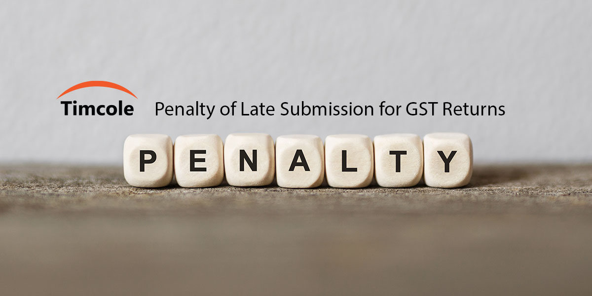 Penalty-of-Late-Submission-for-GST-Returns