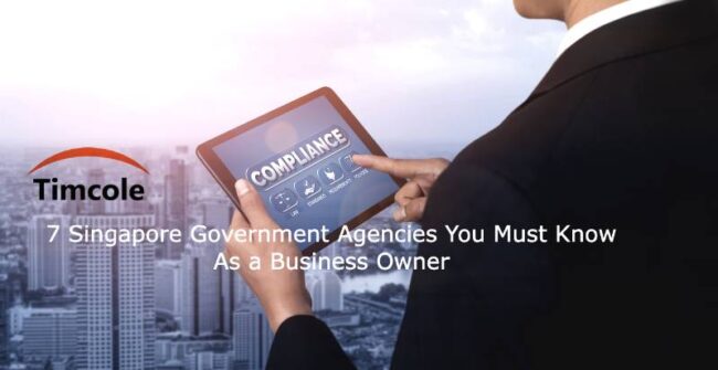 7 Singapore Government Agencies You Must Know As a Business Owner Singapore Government Agencies