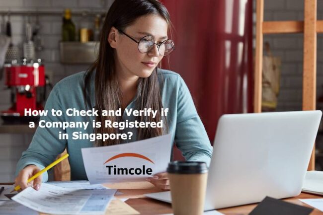 How to Check and Verify if a Company is Registered in Singapore How to Check and Verify if a Company is Registered in Singapore