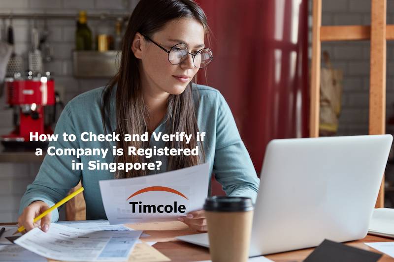 How to Check and Verify if a Company is Registered in Singapore