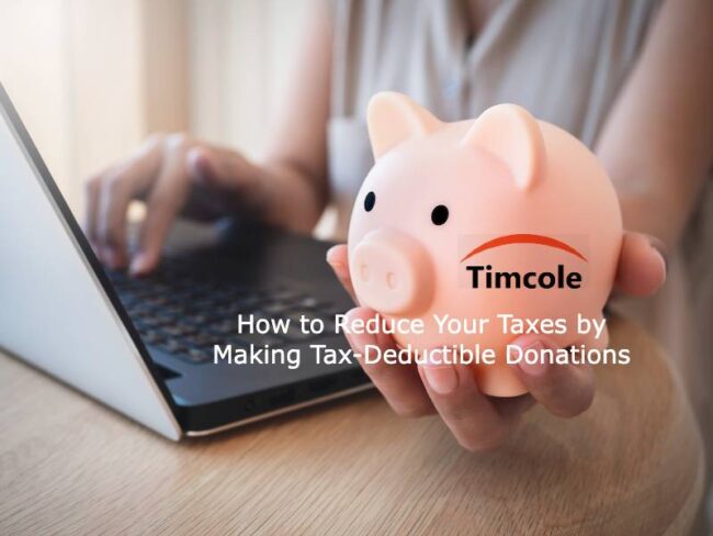 How to Reduce Your Taxes by Making Tax-Deductible Donations Tax-Deductible Donations