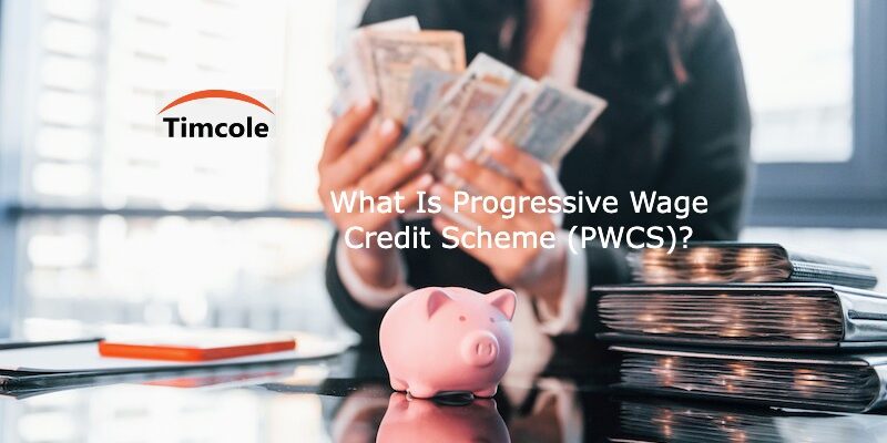 Progressive Wage Credit Scheme (PWCS) Progressive Wage Credit Scheme (PWCS)