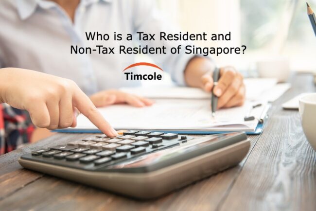 Who is a Tax Resident and Non-Tax Resident of Singapore_ Tax Resident