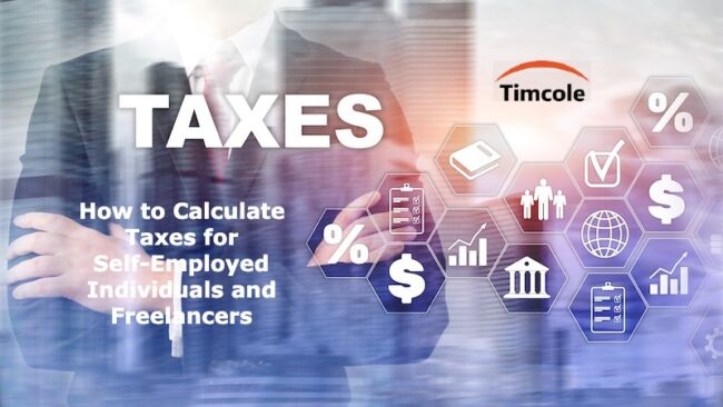 How to Calculate Taxes for Self-Employed Individuals and Freelancers Self-Employed