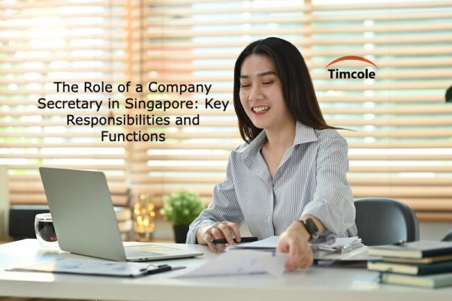 The Role of a Company Secretary in Singapore_ Key Responsibilities and Functions Role of a Company Secretary