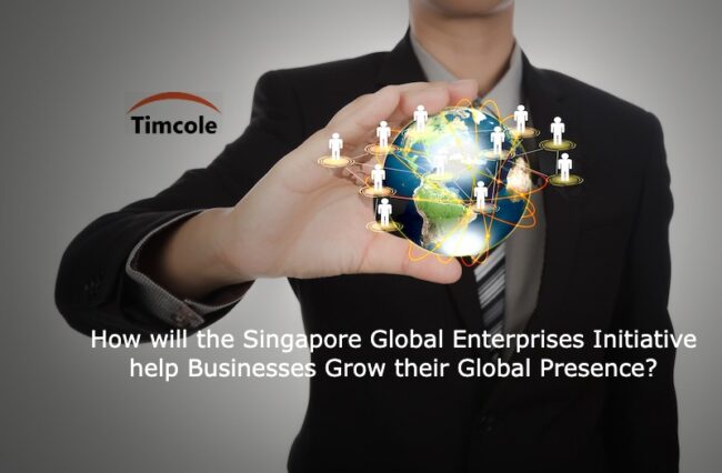 How will the Singapore Global Enterprises Initiative help Businesses Grow their Global Presence_ Singapore Global Enterprises Initiative
