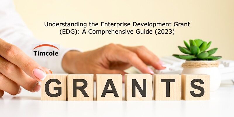 Understanding the Enterprise Development Grant (EDG)_ A Comprehensive Guide (2023) Enterprise Development Grant (EDG)