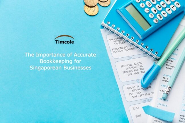 The Importance of Accurate Bookkeeping for Singaporean Businesses