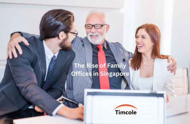 The Rise of Family Offices in Singapore