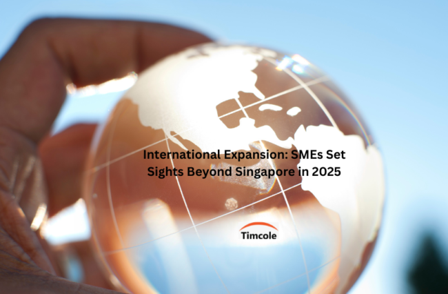 International Expansion: SMEs Set Sights Beyond Singapore in 2025