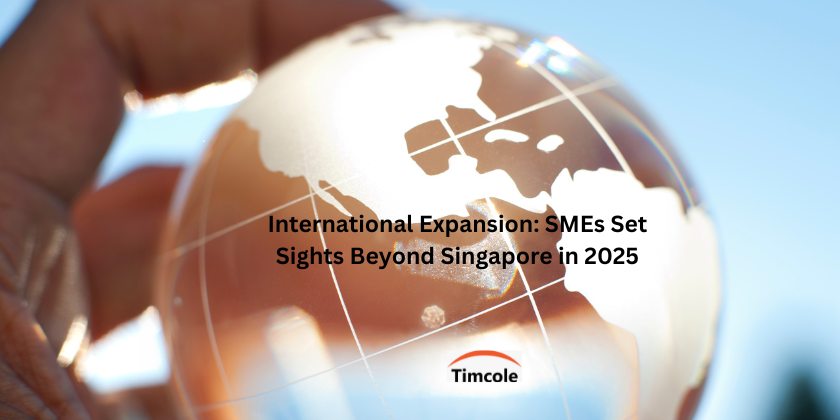 International Expansion: SMEs Set Sights Beyond Singapore in 2025