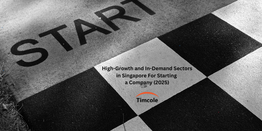 High-Growth and In-Demand Sectors in Singapore for Starting a Company (2025)